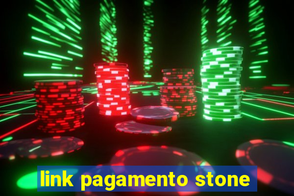 link pagamento stone